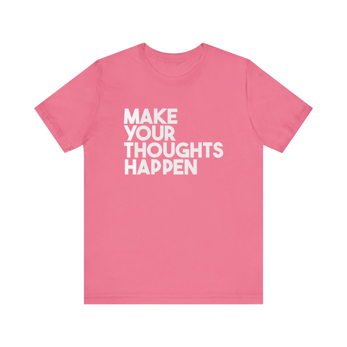 MakeYourThoughtsHappen™ Unisex Jersey Short Sleeve Tee