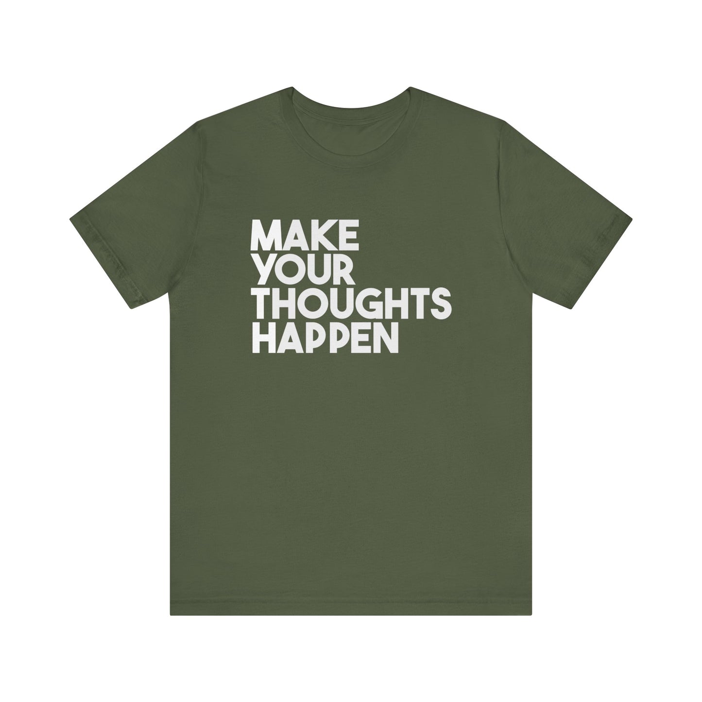 MakeYourThoughtsHappen™ Unisex Jersey Short Sleeve Tee
