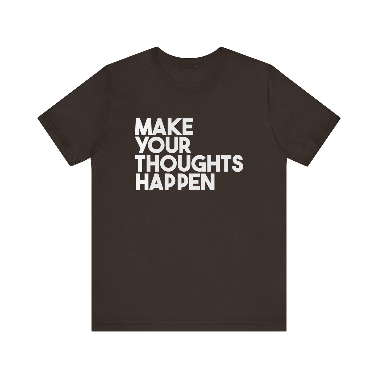 MakeYourThoughtsHappen™ Unisex Jersey Short Sleeve Tee