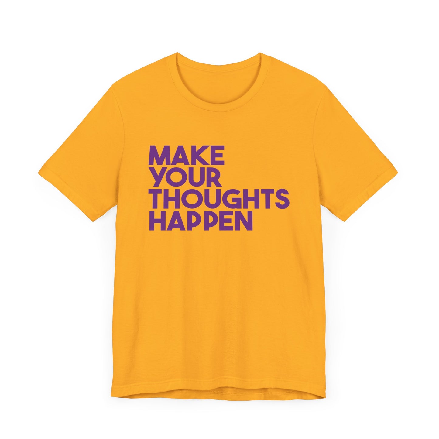MakeYourThoughtsHappen™ Unisex Jersey Short Sleeve Tee
