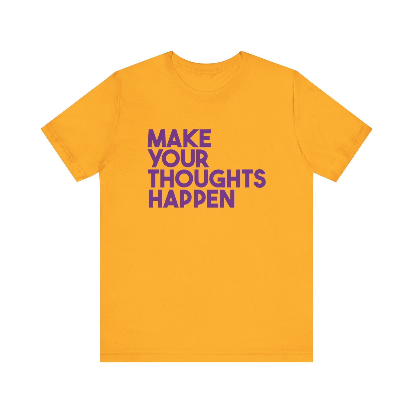 MakeYourThoughtsHappen™ Unisex Jersey Short Sleeve Tee