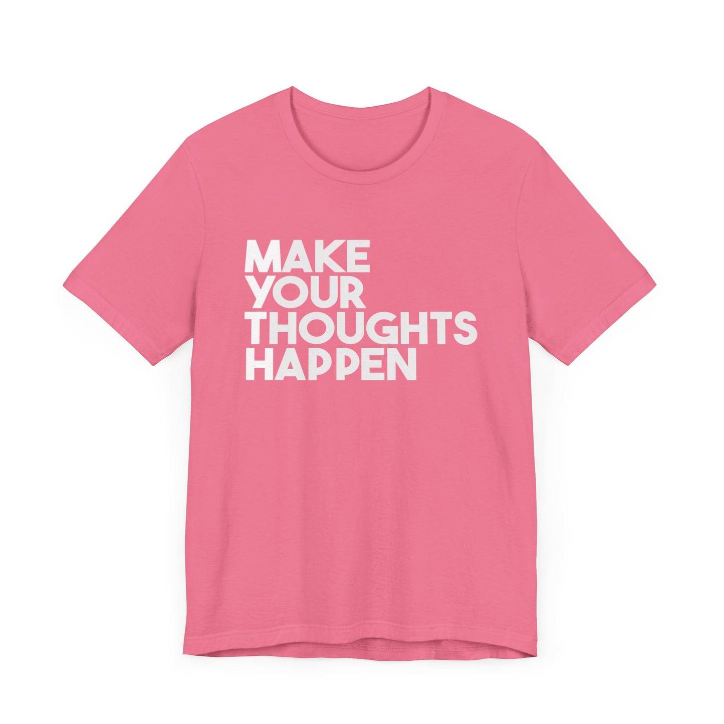 MakeYourThoughtsHappen™ Unisex Jersey Short Sleeve Tee